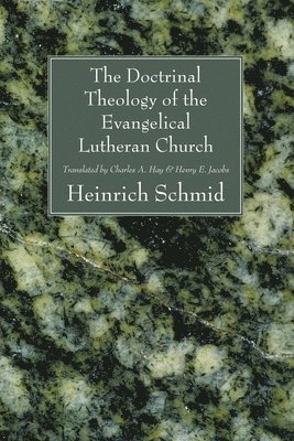 The Doctrinal Theology of the Evangelical Lutheran Church 1