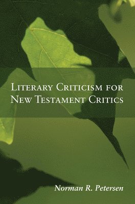 bokomslag Literary Criticism for New Testament Critics