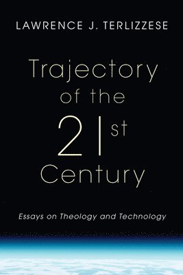 Trajectory of the 21st Century 1