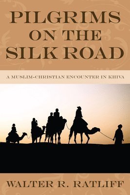 Pilgrims on the Silk Road 1