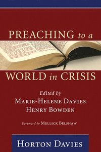 bokomslag Preaching to a World in Crisis