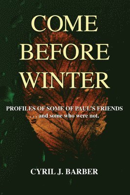 Cyril J Barber, Cyril J. Barber - Come Before Winter, Häftad
