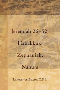 bokomslag Jeremiah 26-52, Habakkuk, Zephaniah, Nahum