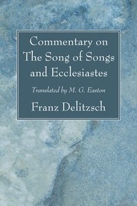 bokomslag Commentary on The Song of Songs and Ecclesiastes