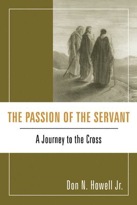 The Passion of the Servant 1