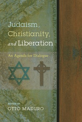 bokomslag Judaism, Christianity, and Liberation