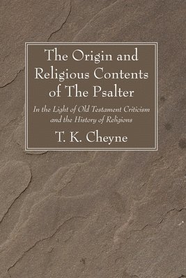 The Origin and Religious Contents of The Psalter 1