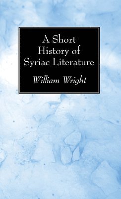 A Short History of Syriac Literature 1