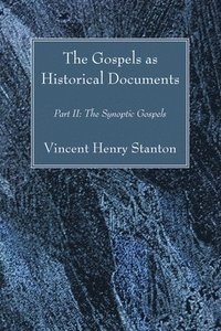 bokomslag The Gospels as Historical Documents, Part II