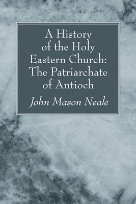 History of the Holy Eastern Church