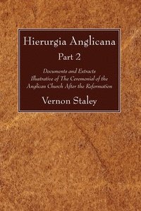 bokomslag Hierurgia Anglicana, Part 2