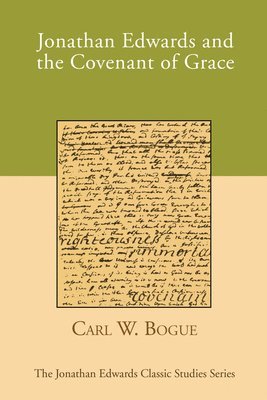 bokomslag Jonathan Edwards and the Covenant of Grace