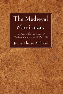 bokomslag Medieval Missionary