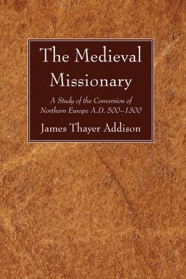 The Medieval Missionary 1