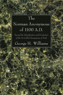 Norman Anonymous of 1100 A.D.