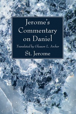 Jerome's Commentary on Daniel 1