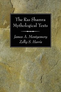 bokomslag The Ras Shamra Mythological Texts