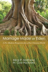 bokomslag Marriage Made in Eden