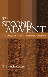 bokomslag The Second Advent