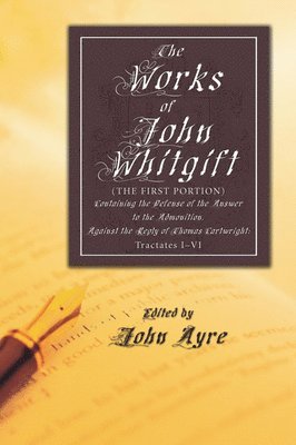 bokomslag The Works of John Whitgift