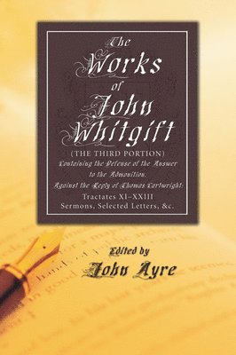 bokomslag The Works of John Whitgift