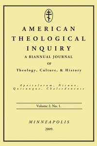 bokomslag American Theological Inquiry, Volume Two, Issue One