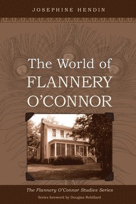 The World of Flannery O'Connor 1