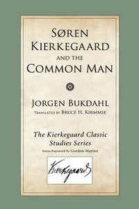 bokomslag Soren Kierkegaard and the Common Man