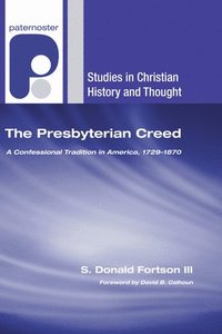 bokomslag The Presbyterian Creed