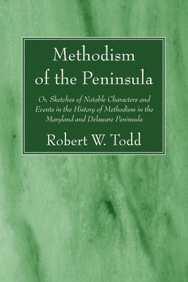 Methodism of the Peninsula 1