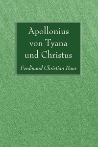 bokomslag Apollonius von Tyana und Christus