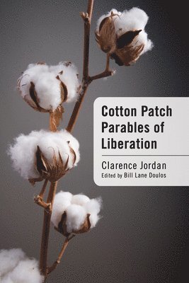 Cotton Patch Parables of Liberation