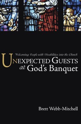 bokomslag Unexpected Guests at God's Banquet
