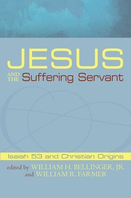 Jesus and the Suffering Servant 1