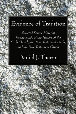 Daniel J Theron, Daniel J. Theron - Evidence of Tradition, Häftad