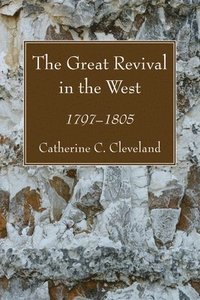 bokomslag Great Revival in the West