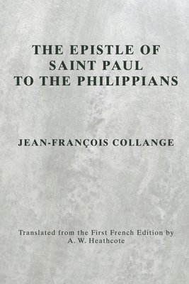 The Epistle of Saint Paul to the Philippians 1