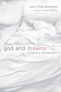 bokomslag God and Dreams