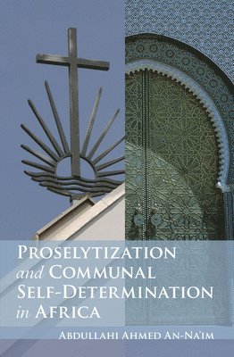 Proselytization and Communal Self-Determination in Africa 1
