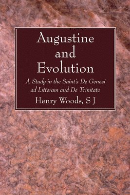 Augustine and Evolution 1