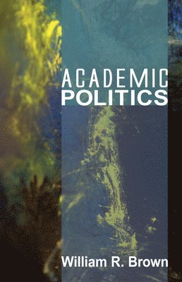 bokomslag Academic Politics