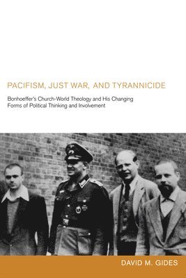 Pacifism, Just War, and Tyrannicide