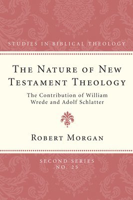The Nature of New Testament Theology 1