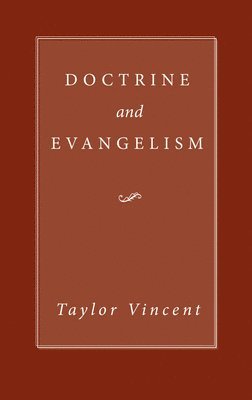 bokomslag Doctrine and Evangelism
