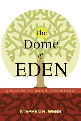 The Dome of Eden 1