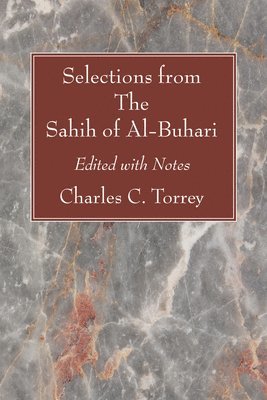 Selections from The Sahih of Al-Buhari 1