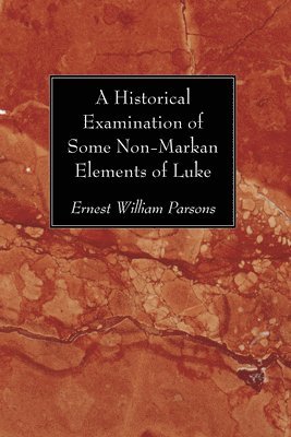 A Historical Examination of Some Non-Markan Elements of Luke 1