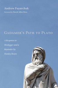 bokomslag Gadamer's Path to Plato