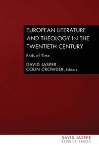 bokomslag European Literature and Theology in the Twentieth Century