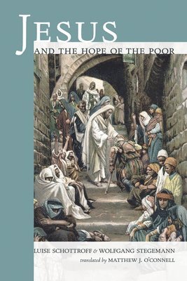 bokomslag Jesus and the Hope of the Poor